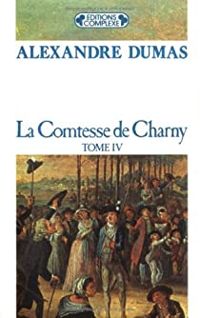 Alexandre Dumas - La Comtesse de Charny