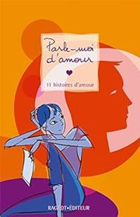 Couverture du livre Parle-moi d'amour - Stephane Daniel