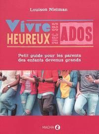 Louison Nielman - Vivre heureux avec ses ados