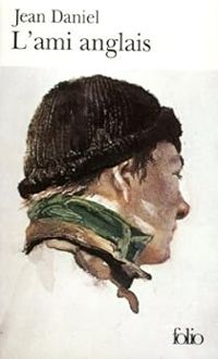 Jean Daniel - L'Ami anglais
