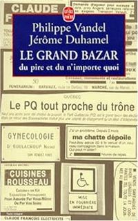 Philippe Vandel - Jerome Duhamel - Le grand bazar du pire et du n'importe quoi