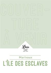 Couverture du livre L'île des esclaves - Pierre De Marivaux