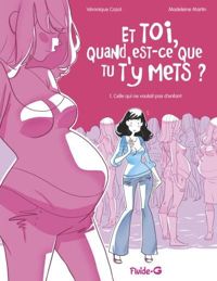 Couverture du livre Celle qui ne voulait pas d'enfant - Madeleine Martin - Veronique Cazot