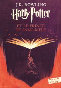 Couverture du livre Harry Potter et le Prince de Sang-Mêlé - J K Rowling