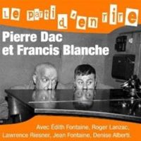 Pierre Dac - Francis Blanche - Le parti d'en rire - Audio