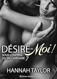 Hannah Taylor - Désire-moi