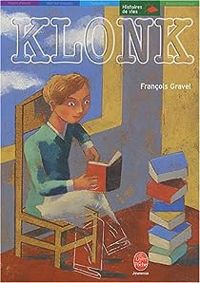 Couverture du livre Klonk - Francois Gravel