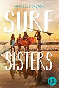 Elizabeth Lenhard - Alice Marchand - Surf sisters