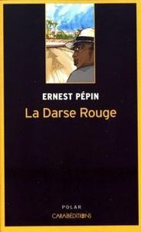 Ernest Pepin - La Darse rouge