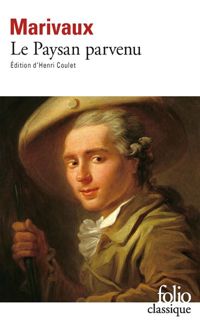 Couverture du livre Le Paysan parvenu - Pierre De Marivaux