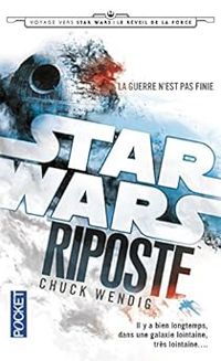 Couverture du livre Star Wars : Riposte - Chuck Wendig