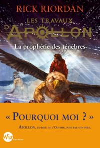 Rick Riordan - La prophétie des ténèbres