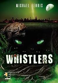 Couverture du livre Whistlers - Michael Fenris