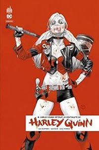 Sami Basri - Sam Humphries - Benjamin Riviere - Lucas Werneck - Harley Quinn détruit la continuité DC