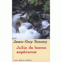 Couverture du livre Julie de bonne espérance - Jean Guy Soumy