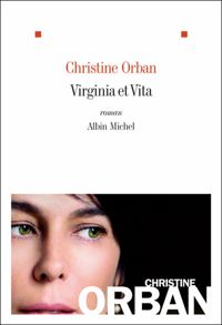 Christine Orban - Virginia et Vita