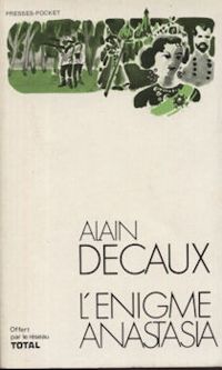 Couverture du livre L'ENIGME ANASTASIA - Alain Decaux