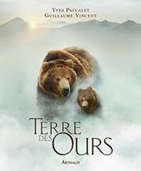 Yves Paccalet - Terre des ours