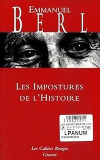 Emmanuel Berl - Les impostures de l'Histoire