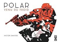 Couverture du livre Venu du froid - Victor Santos