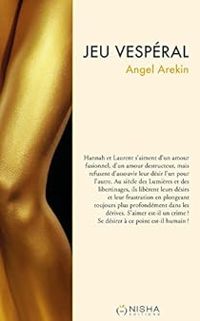 Couverture du livre Jeu vespéral - Angel Arekin