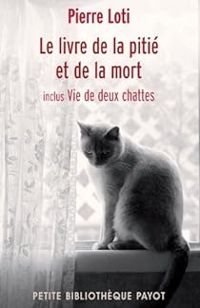 Couverture du livre Le livre de la pitié et de la mort - Pierre Loti