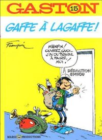 Couverture du livre Gaffe à Lagaffe ! - Andre Franquin - Batem  - Xavier Fauche - Ric Adam