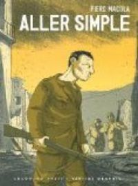 Couverture du livre Aller simple - Piero Macola