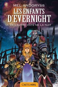 Couverture du livre De l'autre côté de la nuit - Mel Andoryss