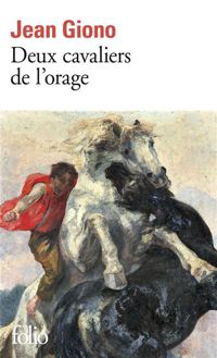 Couverture du livre Deux cavaliers de l'orage - Jean Giono