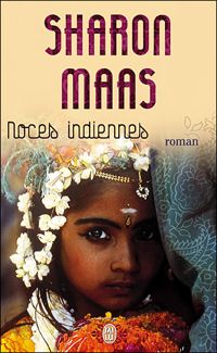 Couverture du livre Noces indiennes - Sharon Maas