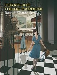 Couverture du livre Rose d'Elisabethville : Bruxelles 1960-1961 - Seraphine  - Thilde Barboni