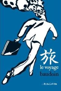 Couverture du livre Le Voyage - Edmond Baudoin