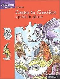 Yak Rivais - Contes du cimetière après la pluie