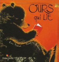 Eric Pintus - Martine Bourre(Illustrations) - Ours qui lit