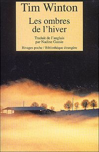 Couverture du livre Les Ombres de l'hiver - Tim Winton