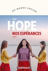 Couverture du livre Nos espérances - Anna Hope