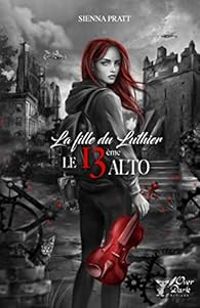 Couverture du livre Le 13ème Alto - Sienna Pratt