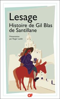 Couverture du livre Histoire de Gil Blas de Santillane - Alain Rene Lesage