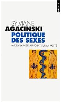 Couverture du livre Politique des sexes - Sylviane Agacinski