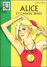 Couverture du livre Alice et l'ancre brisée - Caroline Quine