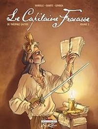 Mathieu Mariolle - Kyko Duarte - Le Capitaine Fracasse, tome 2 