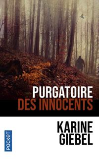 Couverture du livre Purgatoire des innocents - Karine Giebel