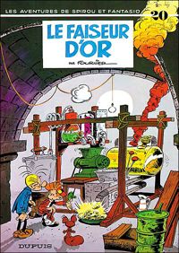 Couverture du livre Le Faiseur d'or - Andre Franquin - Jean Claude Fournier