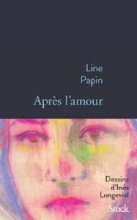 Line Papin - Après l'amour