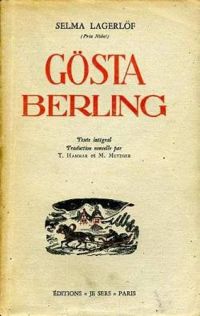 Couverture du livre La légende de Gosta Berling - Selma Lagerlf