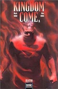 Mark Waid - Alex Ross - Kingdom Come