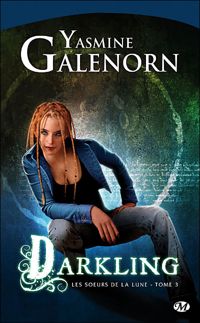 Yasmine Galenorn - Darkling