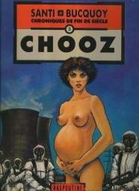 Couverture du livre Chooz - Jan Bucquoy - Jacques Santi Ii