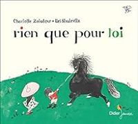 Charlotte Zolotow - Rien que pour toi